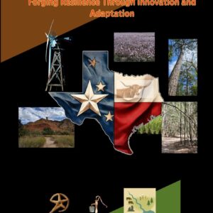 The Book: Texas Water 101: Forging Resilience Through Innovation and Adaptation