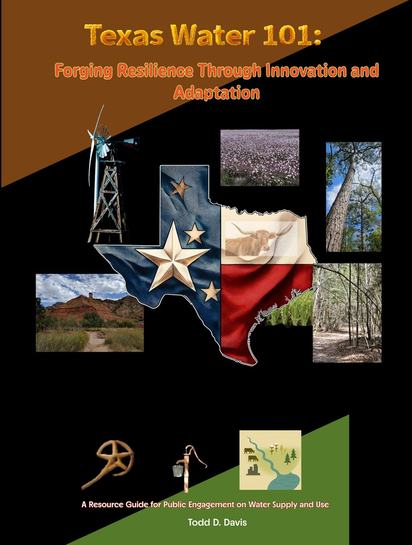 The Book: Texas Water 101: Forging Resilience Through Innovation and Adaptation