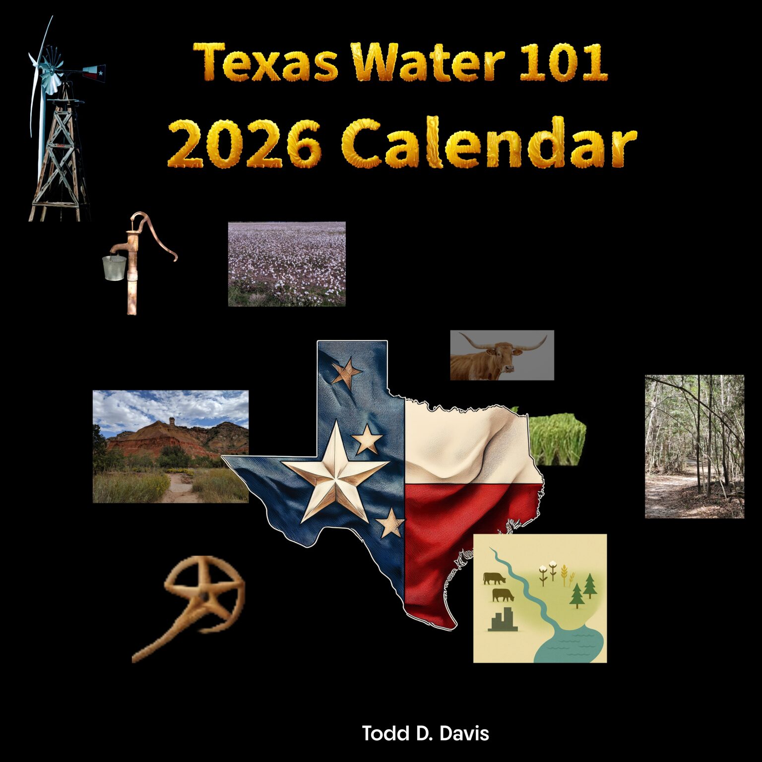 Texas 101 Calendar.  An Extension of Texas 101: Forging Resilience Through Innovation and Adaptation